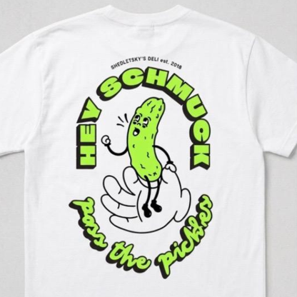 Our new "Hey Schmuck" T-Shirt