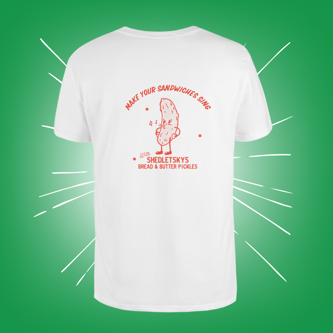 Our Original "Make Your Sandwiches Sing" T-Shirt